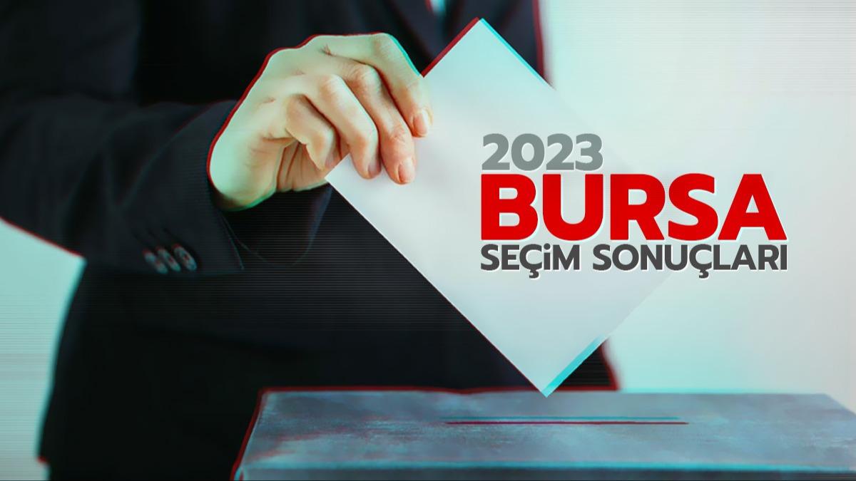 Bursa Cumhurbakan, Milletvekili ve Genel Seim sonular! 14 Mays Bursa Seim Sonucu 2023