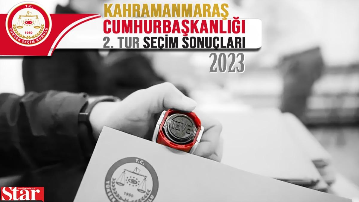 Kahramanmara Cumhurbakan Seim Sonular 2023! 28 Mays Kahramanmara Cumhurbakanl ikinci tur seim sonucu