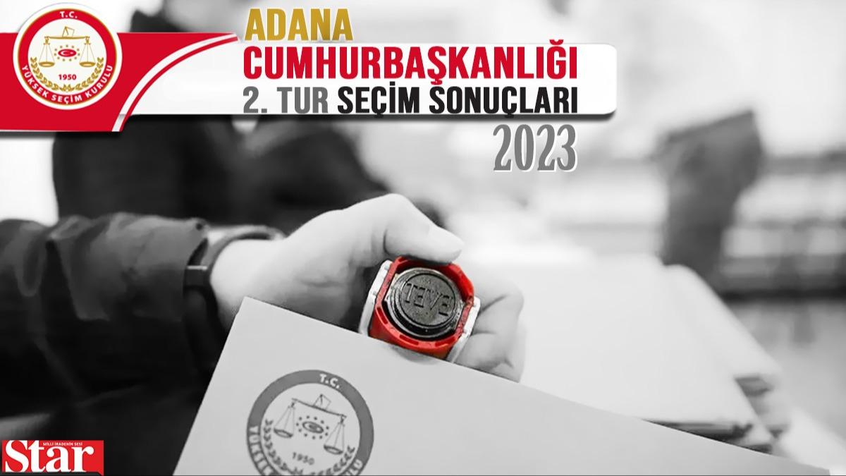 Adana seim sonular 2023: 28 Mays Adana Cumhurbakan seimi 2. tur sonular