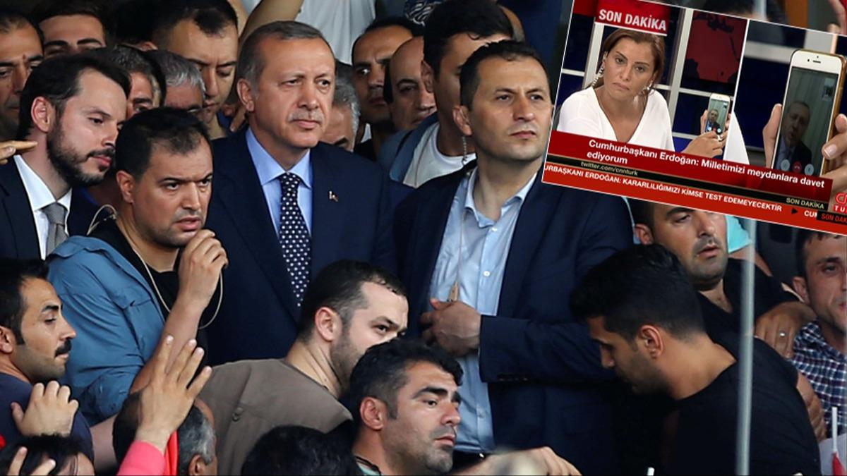 15 Temmuz gecesi Cumhurbakan Erdoan'n ars tarihin seyrini deitirdi