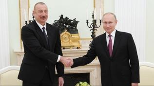 Putin ve Aliyev Moskova'da bir araya gelecek