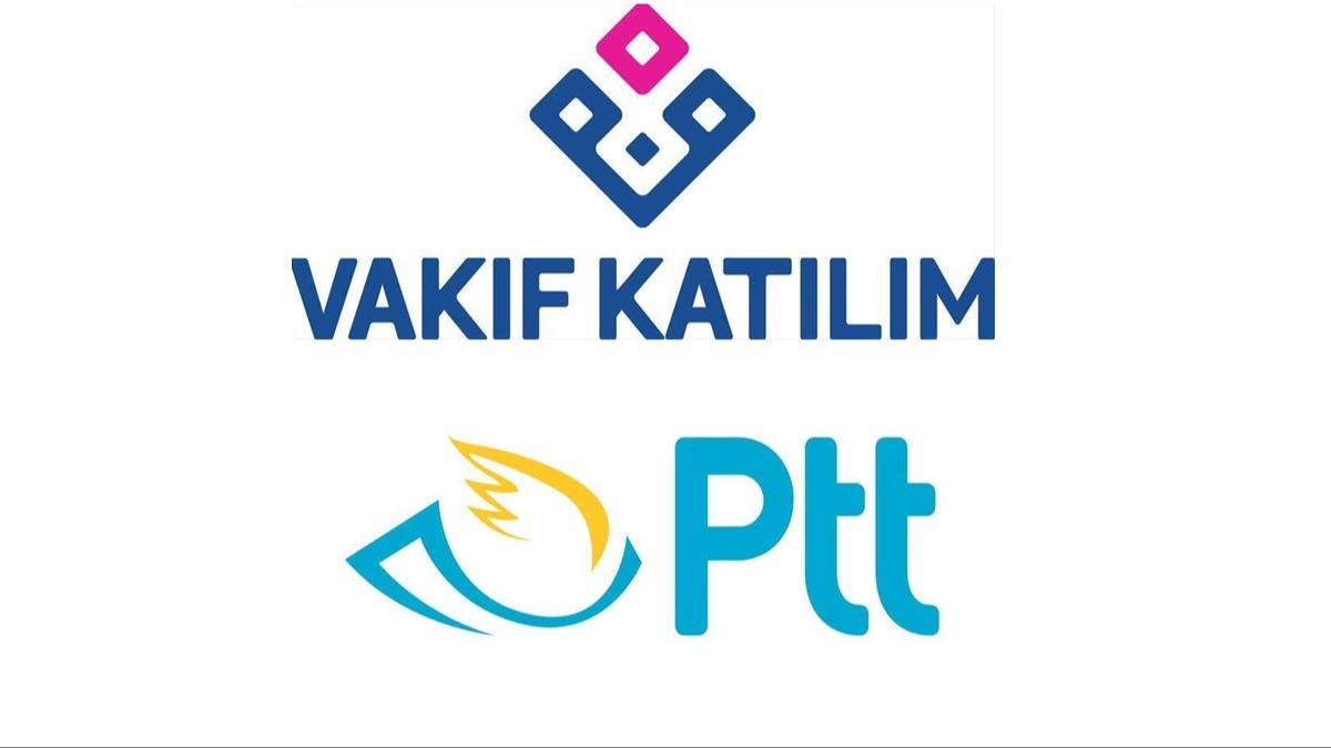 PTT A ile Vakf Katlm arasnda ibirlii! Birok bankaclk ilemini kapsyor
