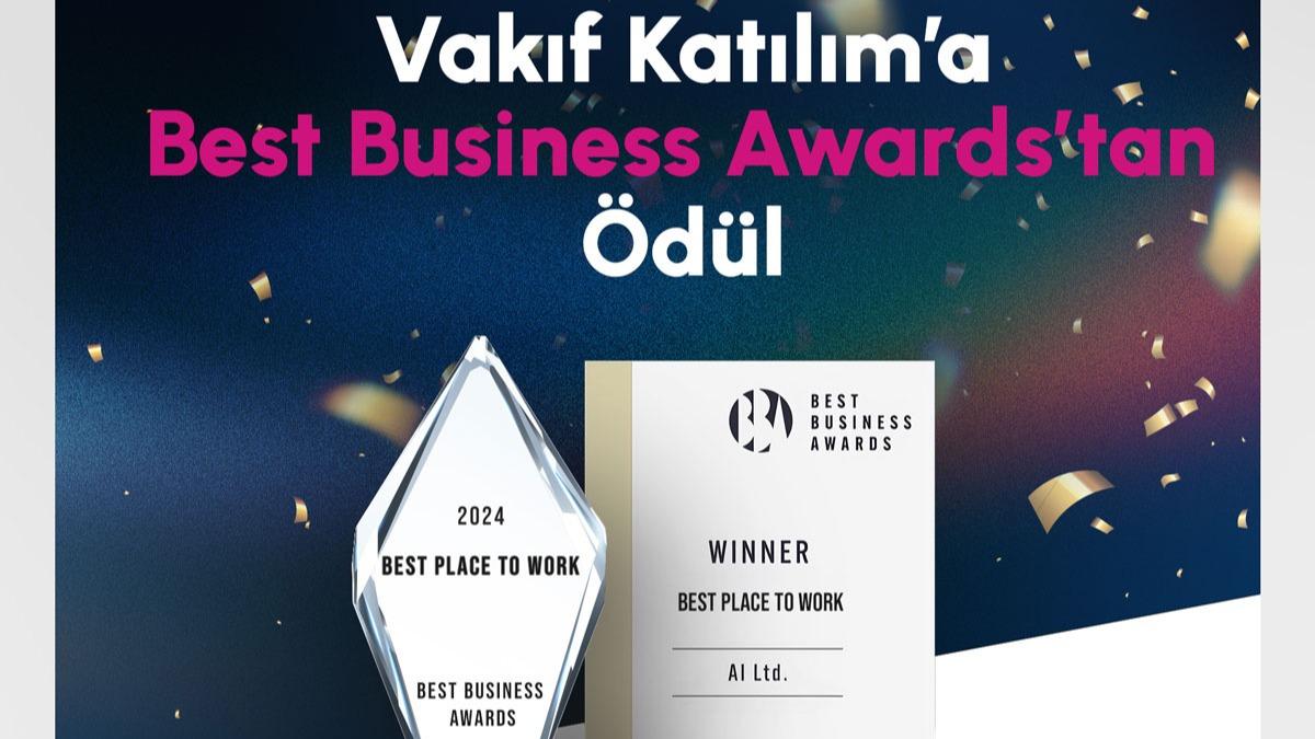 Vakf Katlm'a Best Business Awards'tan dl