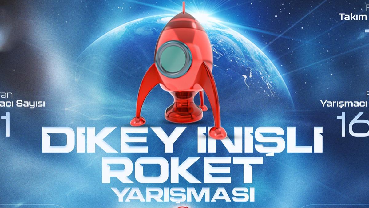 TEKNOFEST 2024 Dikey nili Roket Yarmas balyor