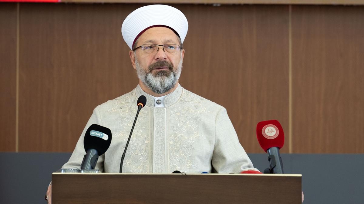 Diyanet leri Bakan Erba'tan din ve bilim mesaj: Hakikati, an idrakine bugnn diliyle yeniden sunmak lazm