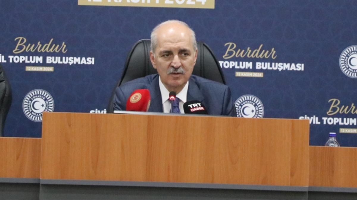 TBMM Bakan Kurtulmu'tan kararllk mesaj: Terrn hkm srmedii bir Trkiye'yi kurmak mecburiyetindeyiz