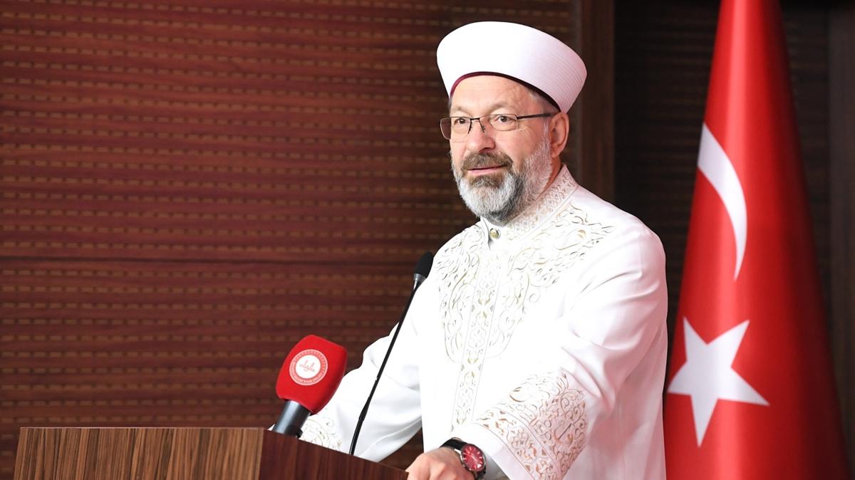 Diyanet leri Bakan Erba: Bu esiz vakitleri en gzel ekilde ihya edelim