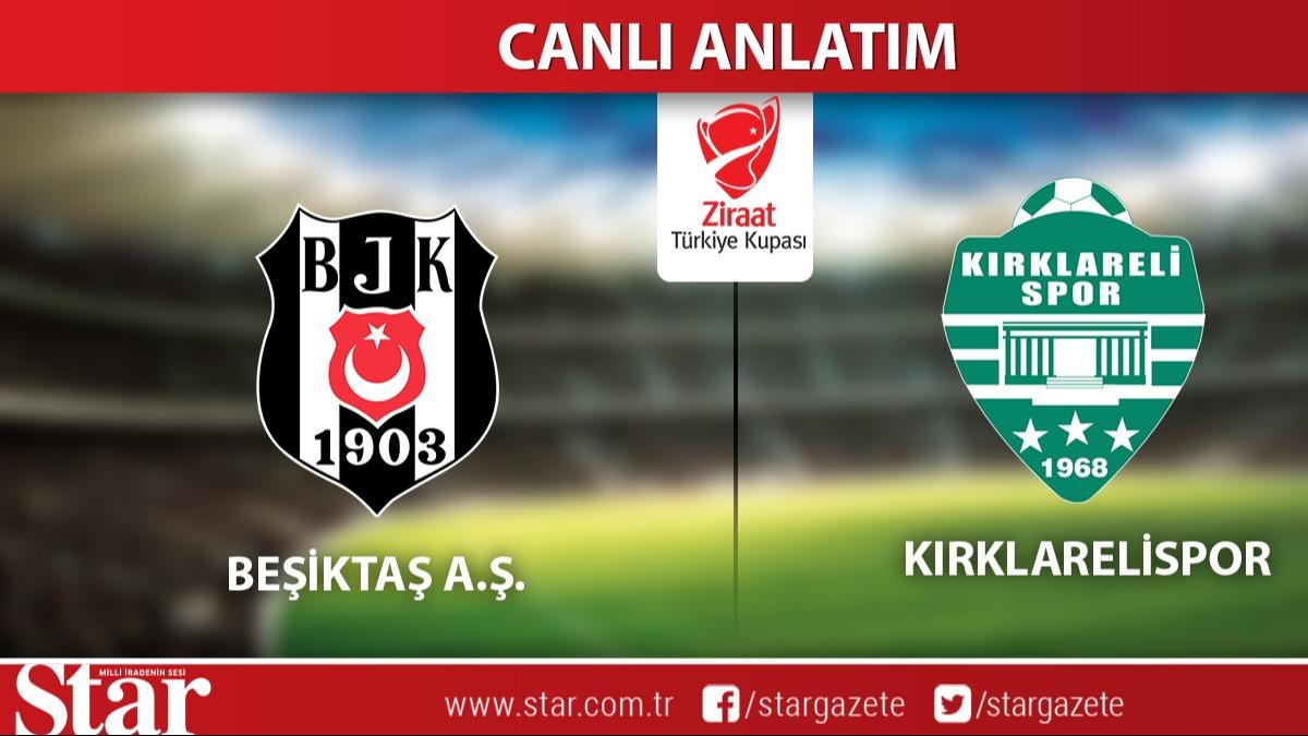 CANLI ANLATIM: Beikta-Krklarelispor