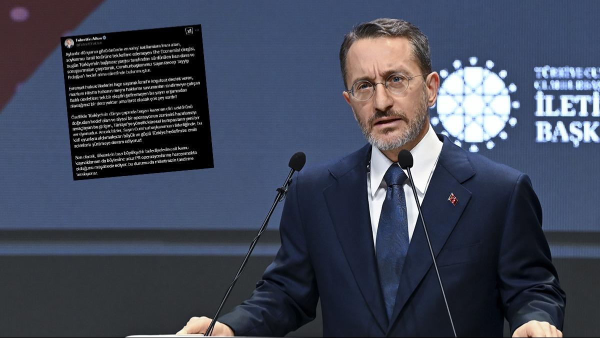 Fahrettin Altun'dan Londra merkezli The Economist'e sert tepki: Trkiye'ye ynelik kresel kumpaslarn yeni versiyonu