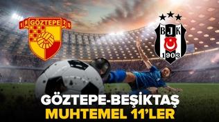 İlk 11'ler belli oldu! Göztepe - Beşiktaş maçı hangi kanalda yayınlanacak? İşte Göztepe-Beşiktaş maç kadrosu