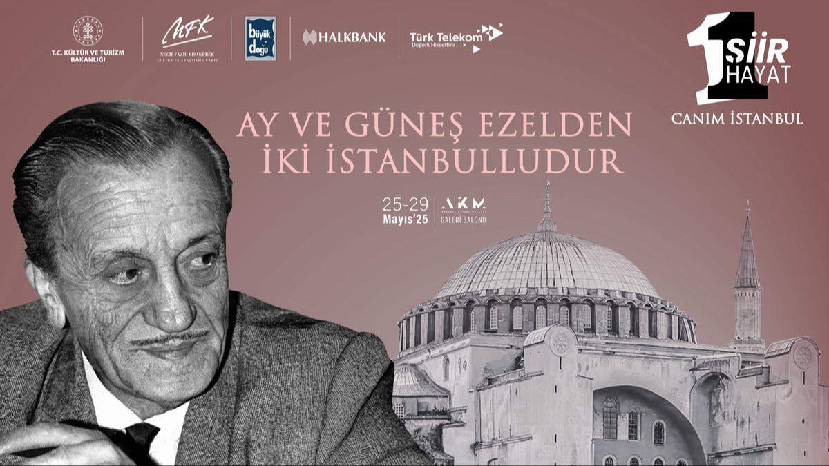 Necip Fazl'n dnyasna dijital yolculuk! 'Canm stanbul' sergisi Cumhurbakan Erdoan'n katlmyla alyor