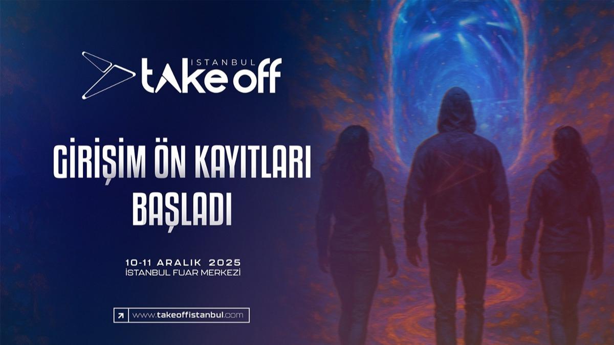 Take Off stanbul 2025 Giriim n Kaytlar Balad