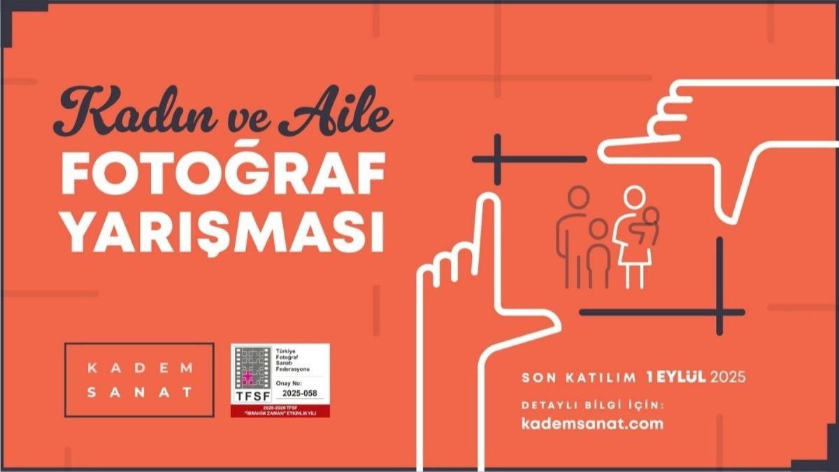 KADEM Sanat'tan ''Kadn ve Aile'' temal fotoraf yarmas
