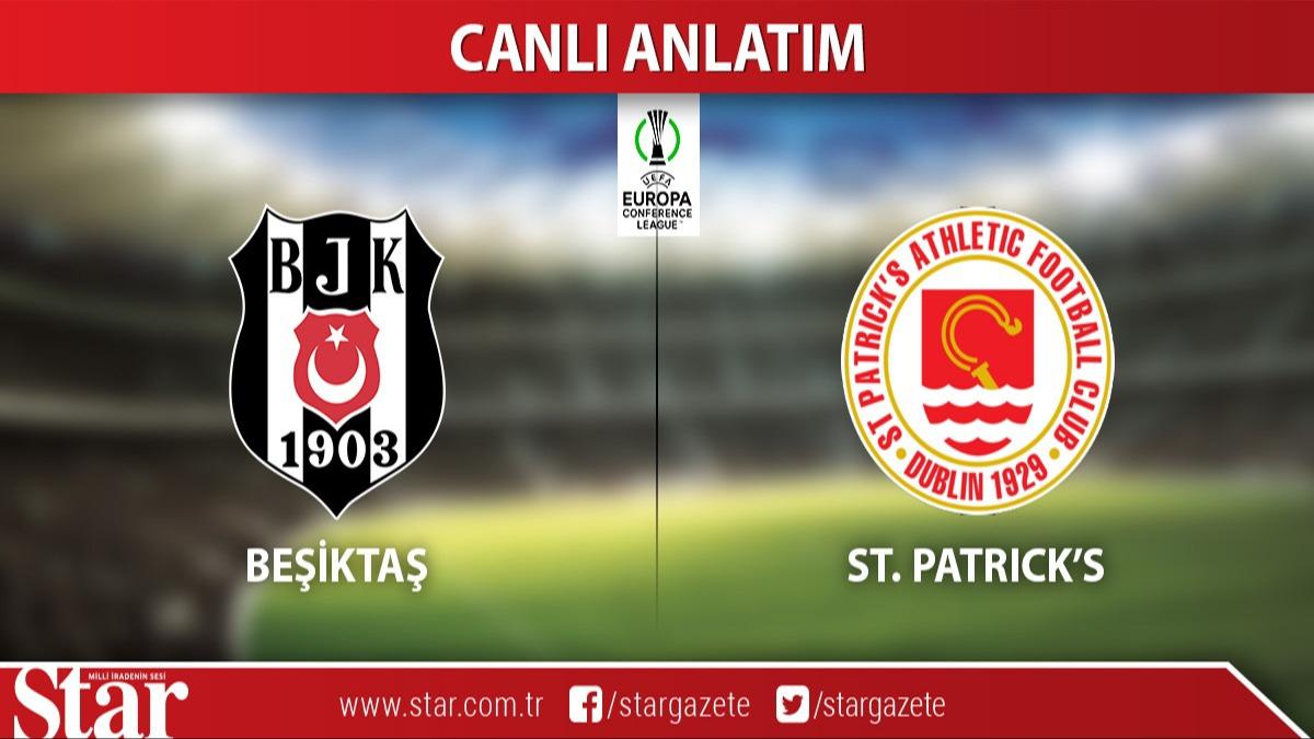 CANLI ANLATIM: Beikta-St. Patrick's
