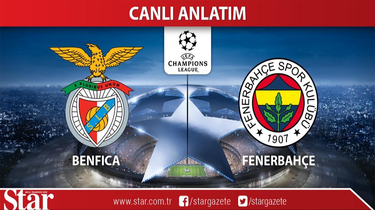 CANLI ANLATIM: Benfica-Fenerbahe