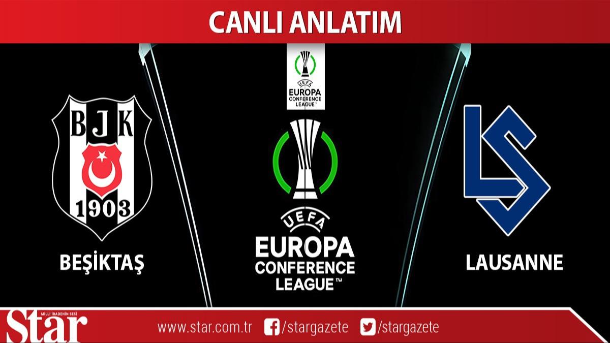 CANLI ANLATIM: Beikta-Lausanne