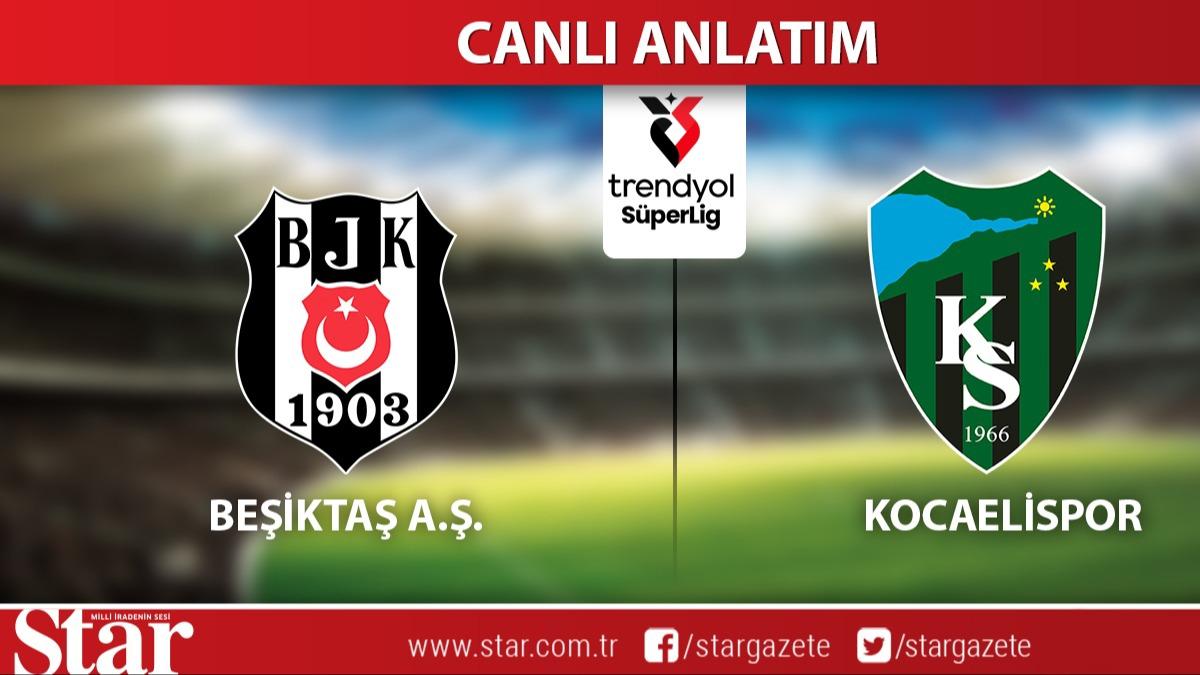 CANLI ANLATIM: Beikta-Kocaelispor