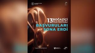 13. Boğaziçi Film Festivali'nin yarışma başvuruları sona erdi