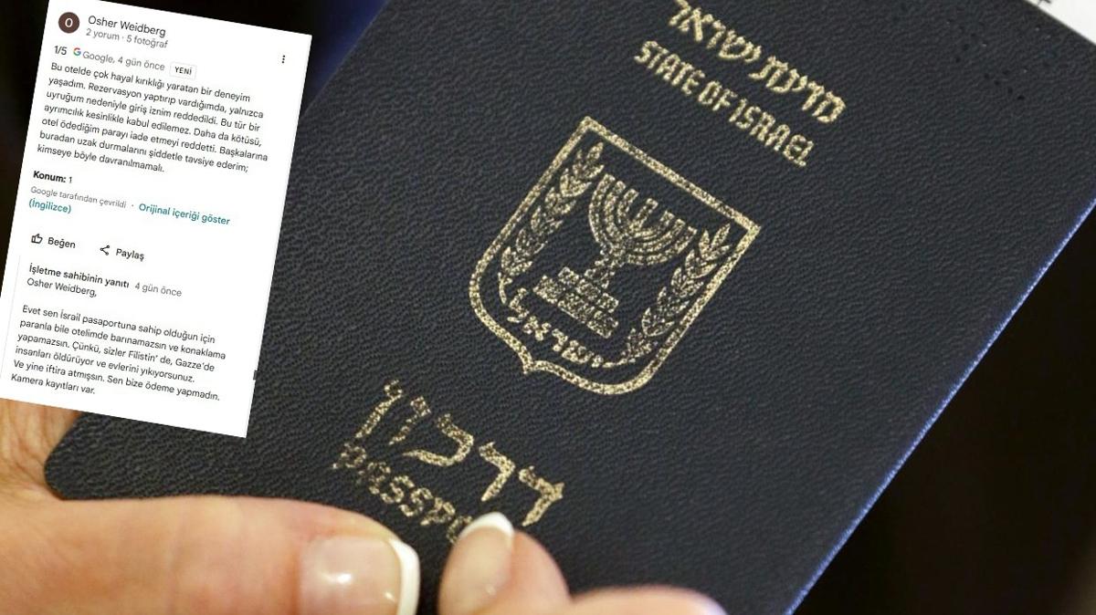 Otel sahibinden duyarl davran... srail pasaportlu kiinin rezervasyonu iptal edildi