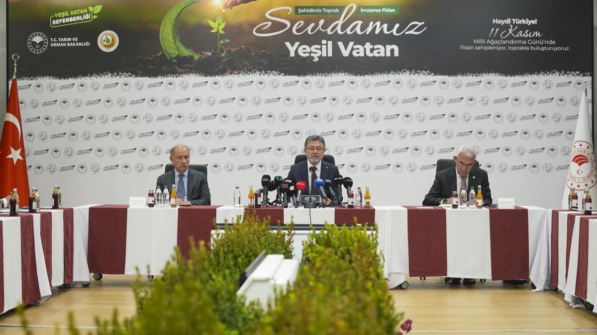 Yeil Vatan Seferberlii balyor! 1 ylda 550 milyon fidan toprakla buluacak