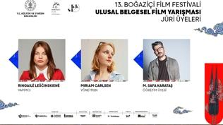 13. Boazii Film Festivali belgesel ve ksa film jrisi akland