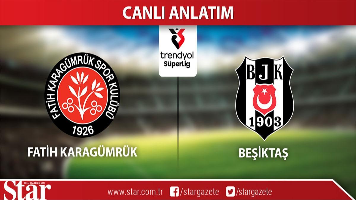 CANLI ANLATIM: Fatih Karagmrk - Beikta