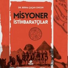 'Mükemmel baş belaları' misyoner istihbaratçıları deşifre eden kitap raflarda