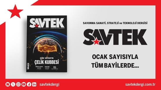SAVTEK Dergi Ocak sayısı çıktı!