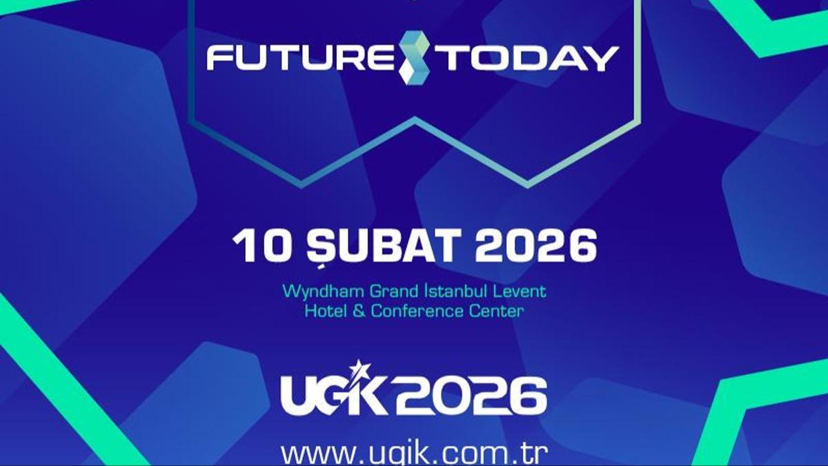 UGİK'26, 'Future: Today' temasıyla 10 Şubat'ta İstanbul'da düzenlenecek