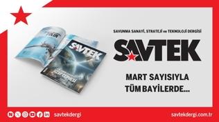 SAVTEK Dergi mart sayısı çıktı