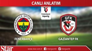 Fenerbah�e-Gaziantep FK