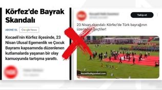 'T�rk bayra��na sayg�s�zl�k' yalan� ��r�t�ld�