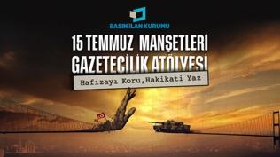 15 Temmuz darbe giri�imi gen� gazetecilerin man�etleriyle hat�rlanacak