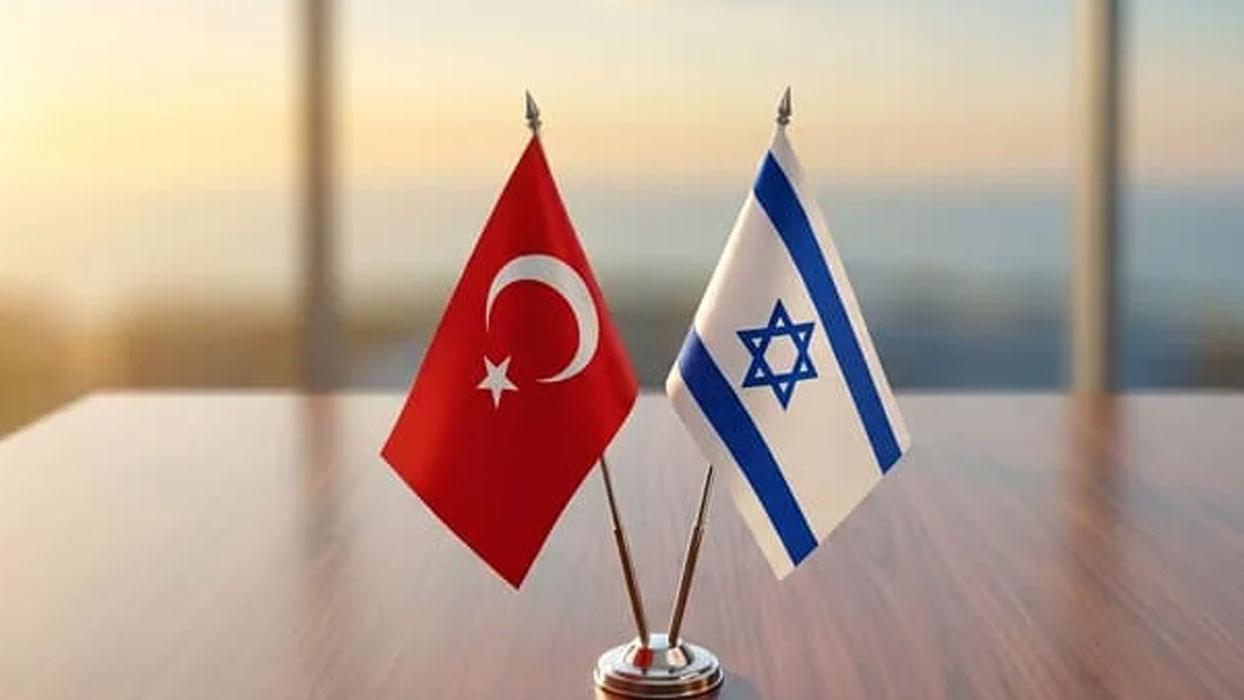 Türkiye-İsrail ilişkilerinde yeni dönem
