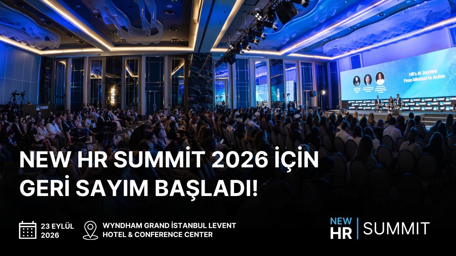 Türkiye'nin en etkili insan kaynakları konferansı New HR Summit 2026, 23 Eylül'de gerçekleşecek