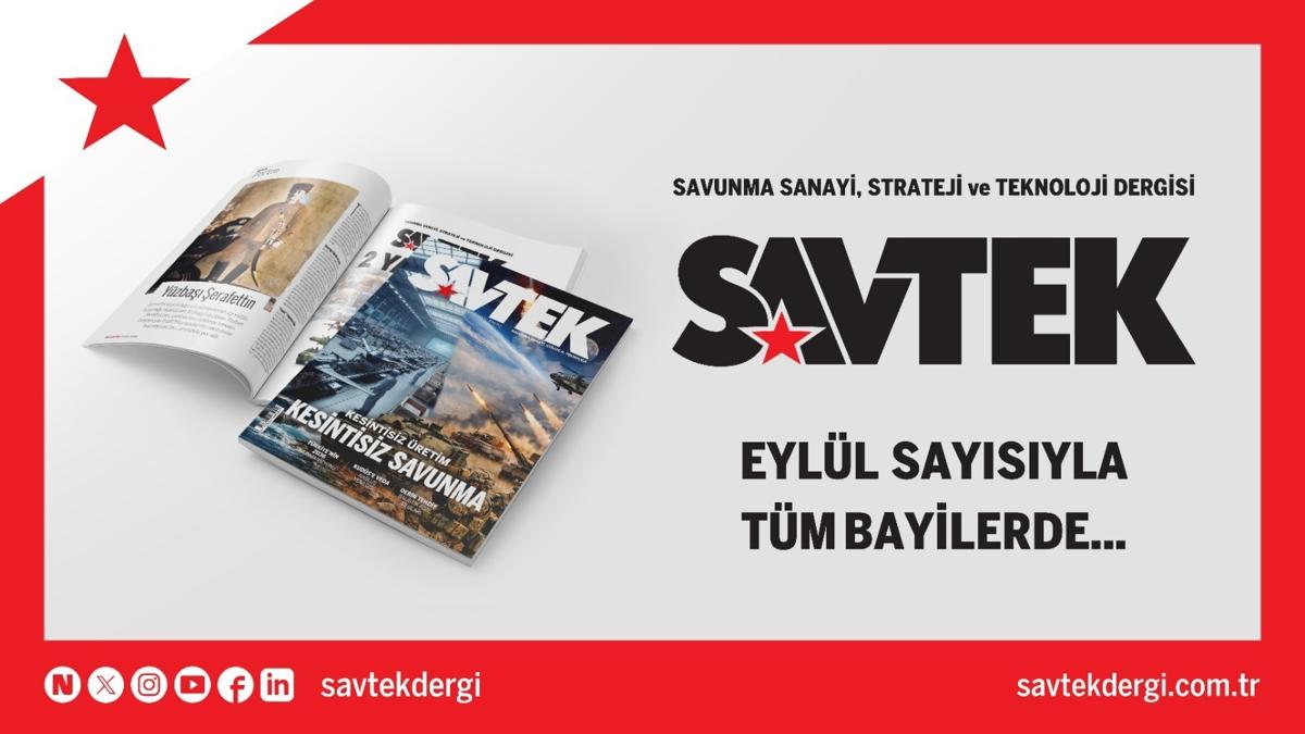 SAVTEK Dergi Eylül sayısı çıktı