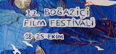 12. Boazii Film Festivali'nin ksa film ve FYAB jrisi belirlendi
