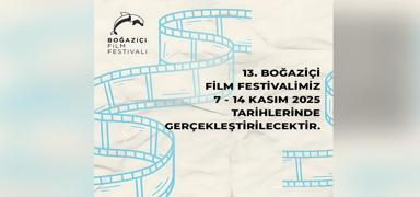 13. Boazii Film Festivali'nin yeni tarihleri belli oldu!