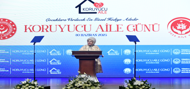 Emine Erdoan: Koruyucu Aile Sistemi'nin sadece lkemizde deil, tm dnyada yaygnlamas elzemdir