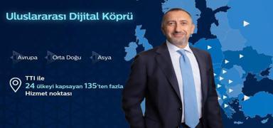 T�rk Telekom Avrupa, Orta Do�u ve Asya'da dijital k�pr� kuruyor