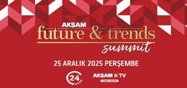 Ak�am Gazetesi Future&Trends dergisi 21. y�l�n� zirveyle ta�land�r�yor